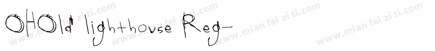 OHOld lighthouse Reg字体转换